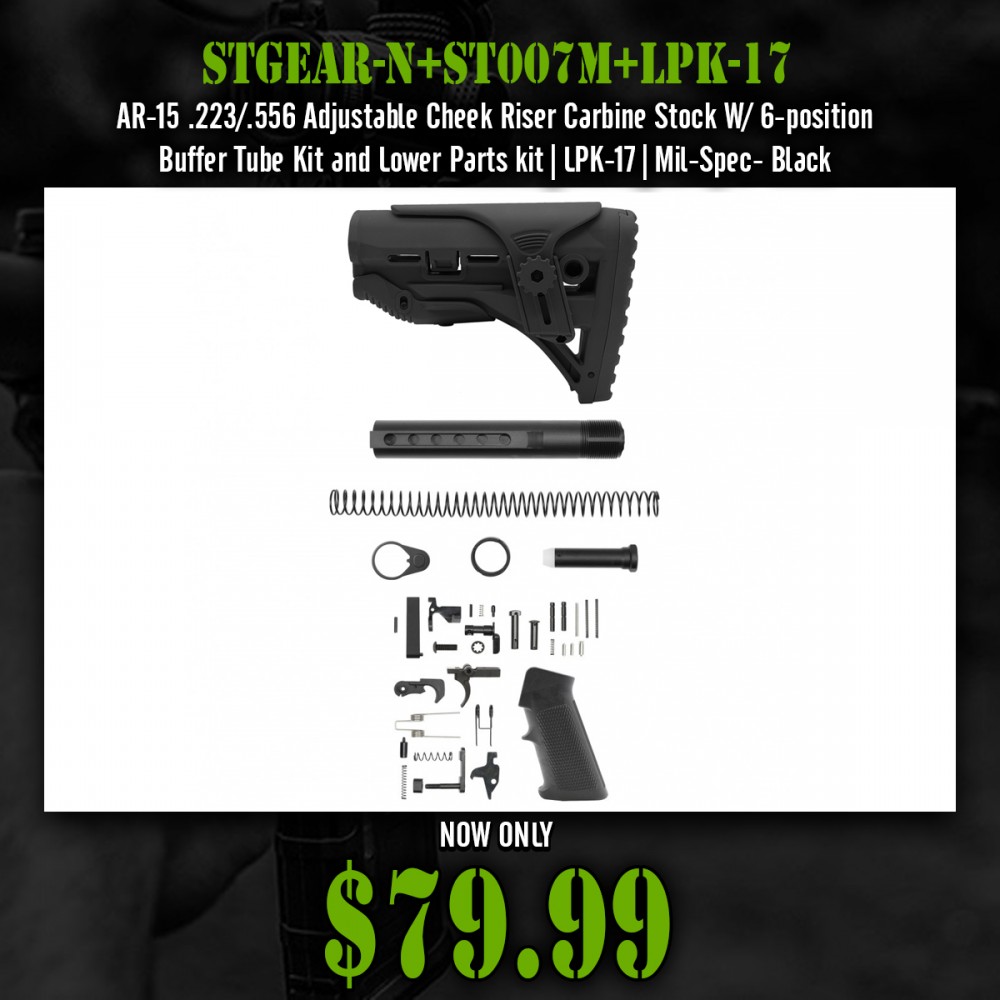 AR-15 .223/.556 Adjustable Cheek Riser Carbine Stock W/ 6-position Buffer Tube Kit and Lower Parts kit|LPK-17|Mil-Spec- Black