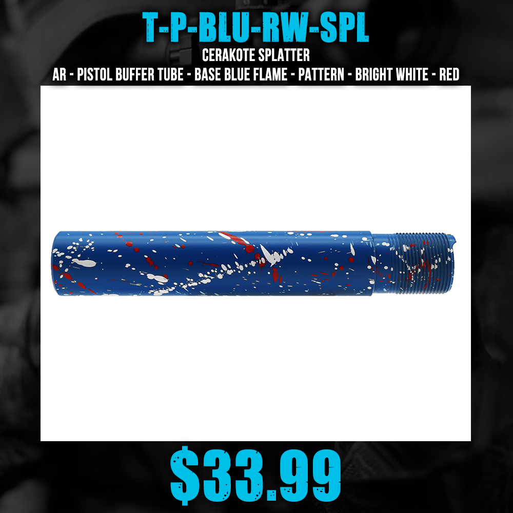 Cerakote Splatter | AR - Pistol Buffer Tube - Base BLUE FLAME - Pattern - BRIGHT WHITE - RED Cerakote Splatter | AR - Pistol Buffer Tube - Base BLUE FLAME - Pattern - BRIGHT WHITE - RED