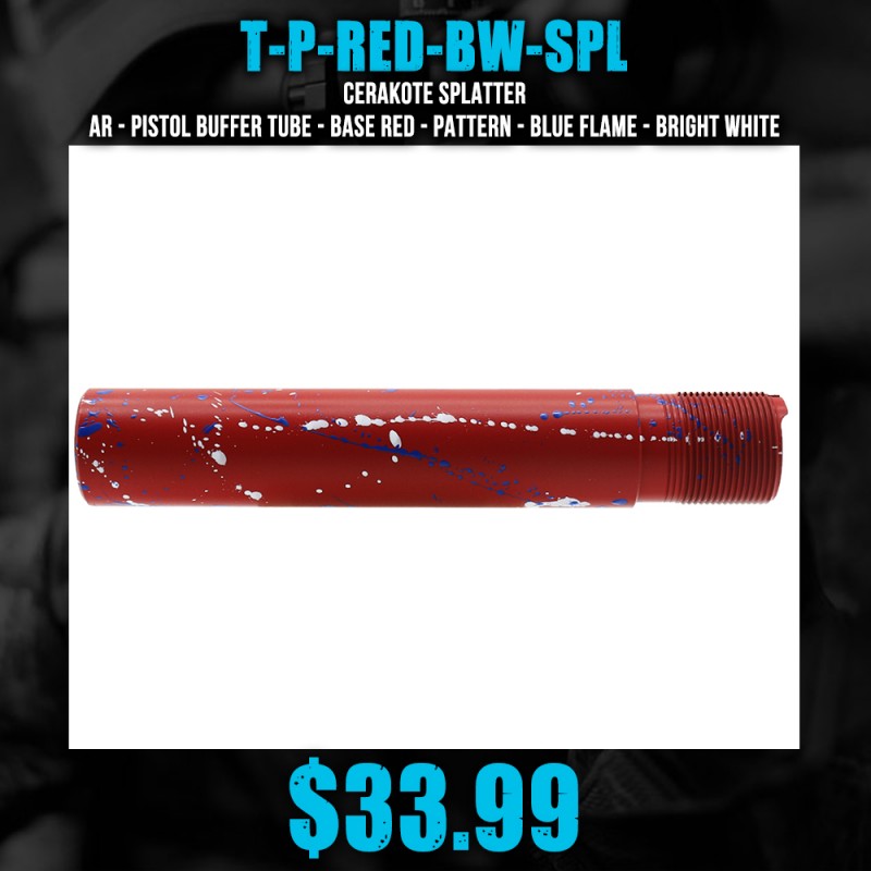 Cerakote Splatter | AR - Pistol Buffer Tube - Base RED - Pattern - BLUE FLAME - BRIGHT WHITE Cerakote Splatter | AR - Pistol Buffer Tube - Base RED - Pattern - BLUE FLAME - BRIGHT WHITE