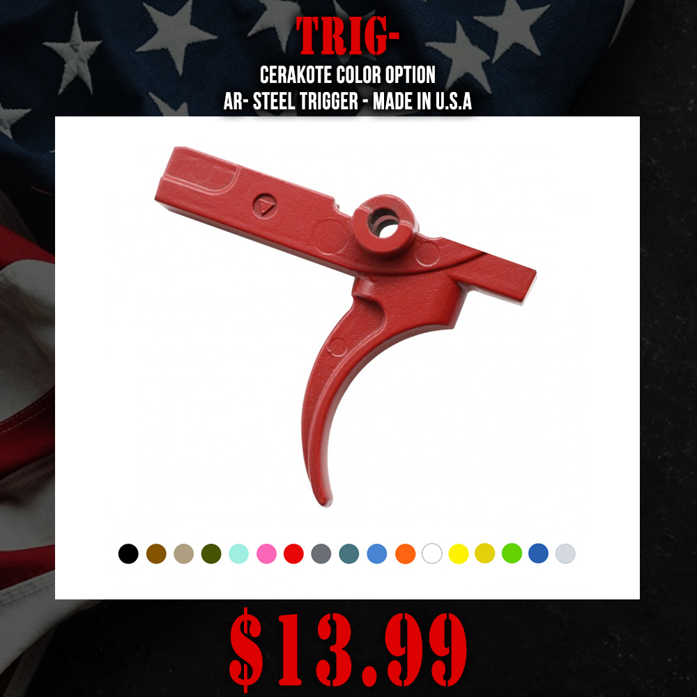 CERAKOTE COLOR OPTION| AR- Steel Trigger - Made In U.S.A CERAKOTE COLOR OPTION| AR- Steel Trigger - Made In U.S.A