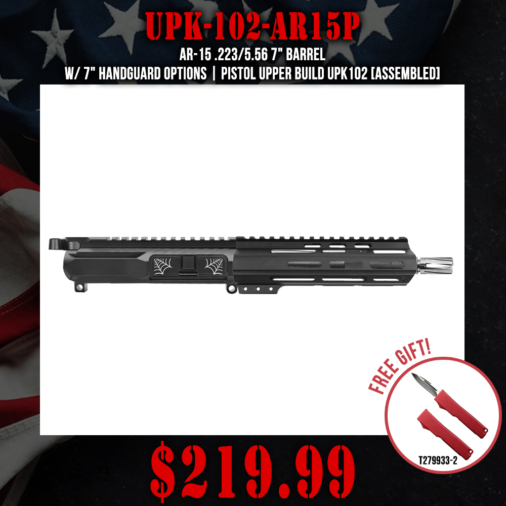 AR-15 .223/5.56 7" BARREL W/ 7" HANDGUARD OPTIONS| PISTOL UPPER BUILD UPK102 [ASSEMBLED]