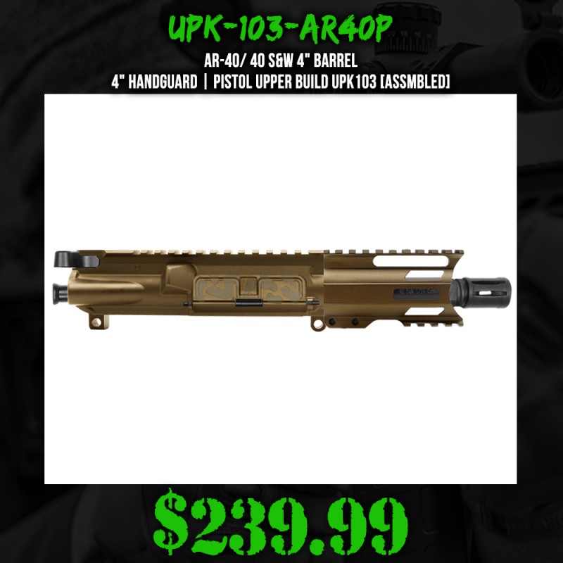 AR-40/ 40 S&W 4" Barrel 4" Handguard | PISTOL UPPER BUILD UPK103 [ASSMBLED]