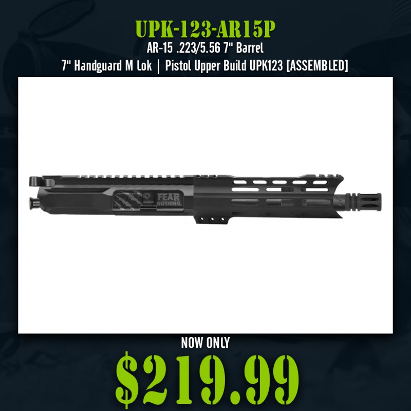 AR-15 .223/5.56 7" Barrel 7" Handguard M Lok| Pistol Upper Build UPK123 [ASSEMBLED]