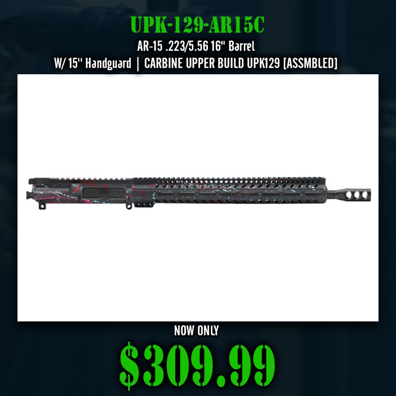 AR-15 .223/5.56 16" Barrel  W/ 15'' Handguard |CARBINE UPPER BUILD UPK129 [ASSMBLED]