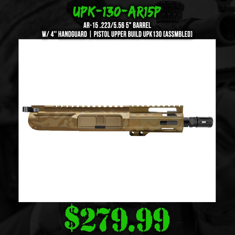 AR-15 .223/5.56 5" Barrel  W/ 4'' Handguard | Pistol Upper Build UPK130 [ASSMBLED]