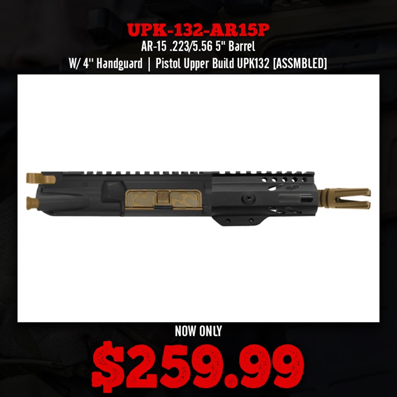 AR-15 .223/5.56 5" Barrel  W/ 4'' Handguard |Pistol Upper Build UPK132 [ASSMBLED]