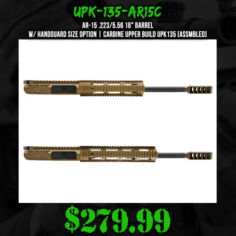 AR-15 .223/5.56 16" Barrel  W/ Handguard Size Option | Carbine Upper Build UPK135 [ASSMBLED]
