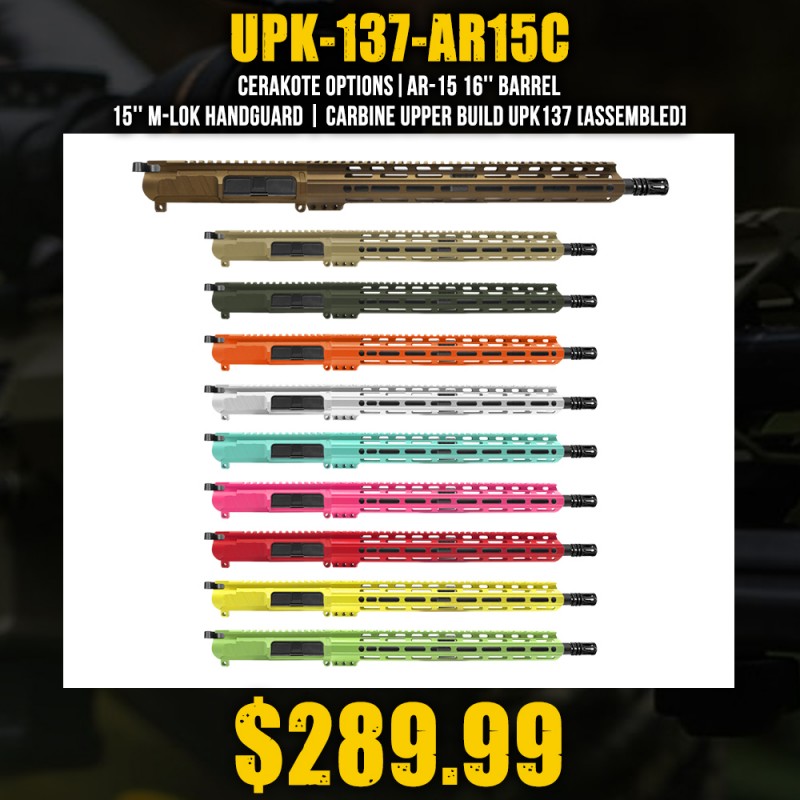 CERAKOTE OPTIONS|AR-15 16'' BARREL 15'' M-LOK HANDGUARD | CARBINE UPPER BUILD UPK137 [ASSEMBLED]