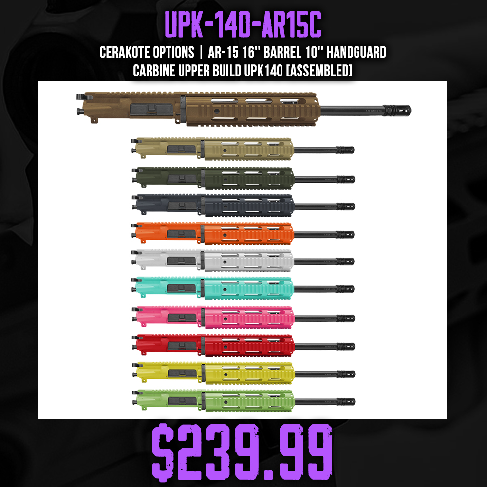 CERAKOTE OPTIONS|AR-15 16'' BARREL 10'' HANDGUARD | CARBINE UPPER BUILD UPK140 [ASSEMBLED]