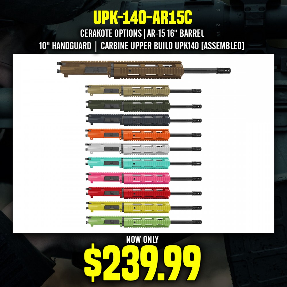 CERAKOTE OPTIONS|AR-15 16'' BARREL 10'' HANDGUARD | CARBINE UPPER BUILD UPK140 [ASSEMBLED]