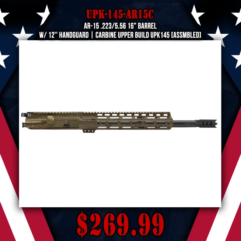 AR-15 .223/5.56 16" Barrel W/ 12'' Handguard |CARBINE UPPER BUILD UPK145 [ASSMBLED]