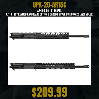 AR-15 5.56 16'' Barrel W/ 10'' 12'' Keymod Handguard option | Carbine Upper Build UPK20 [ASSEMBLED]