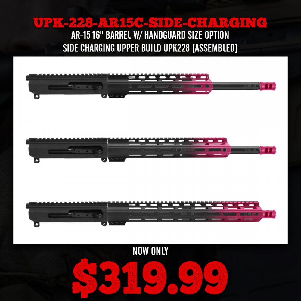 AR-15 16'' BARREL W/ HANDGUARD SIZE OPTION | SIDE CHARGING UPPER BUILD UPK228 [ASSEMBLED]