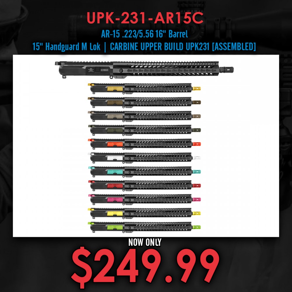 AR-15 .223/5.56 16" Barrel 15" Handguard M Lok| CARBINE UPPER BUILD UPK231 [ASSEMBLED]