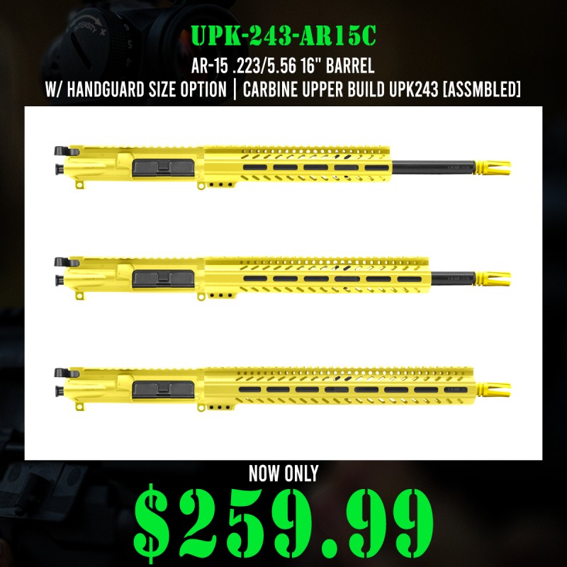 AR-15 .223/5.56 16" BARREL W/ HANDGUARD SIZE OPTION | CARBINE UPPER BUILD UPK243 [ASSMBLED]