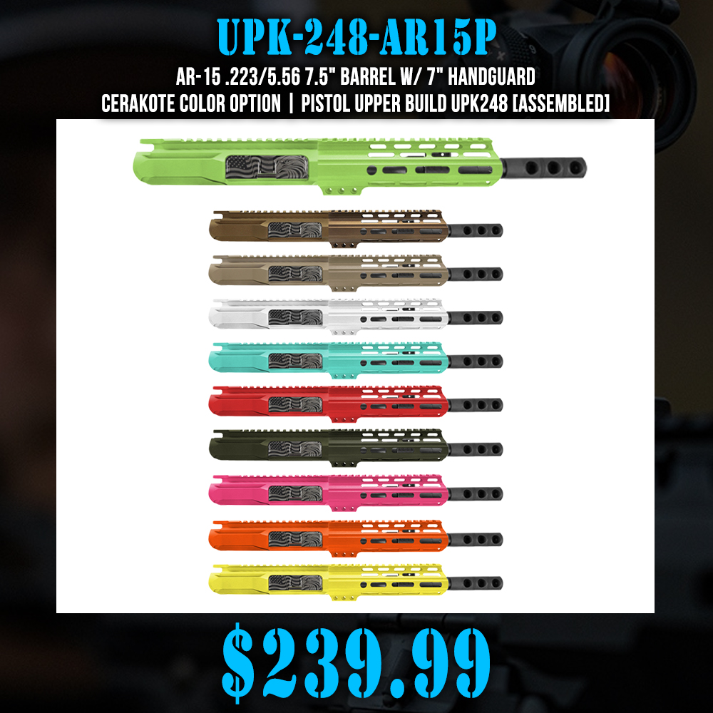 AR-15 .223/5.56 7.5" Barrel W/ 7" Handguard Cerakote Color Option |Pistol Upper Build UPK248 [ASSEMBLED]
