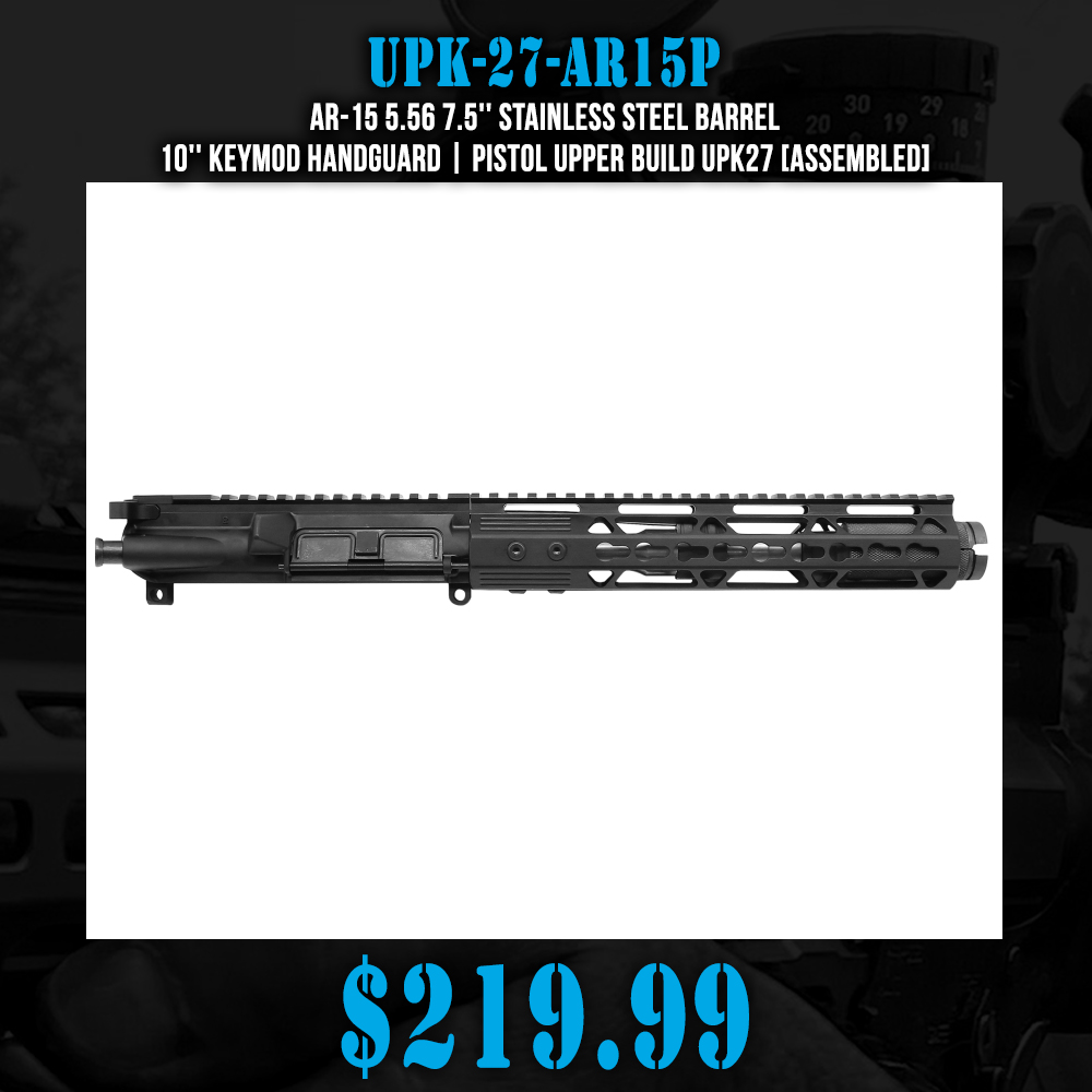 AR-15 5.56 7.5'' Stainless Steel Barrel 10'' Keymod Handguard | Pistol Upper Build UPK27 [ASSEMBLED]