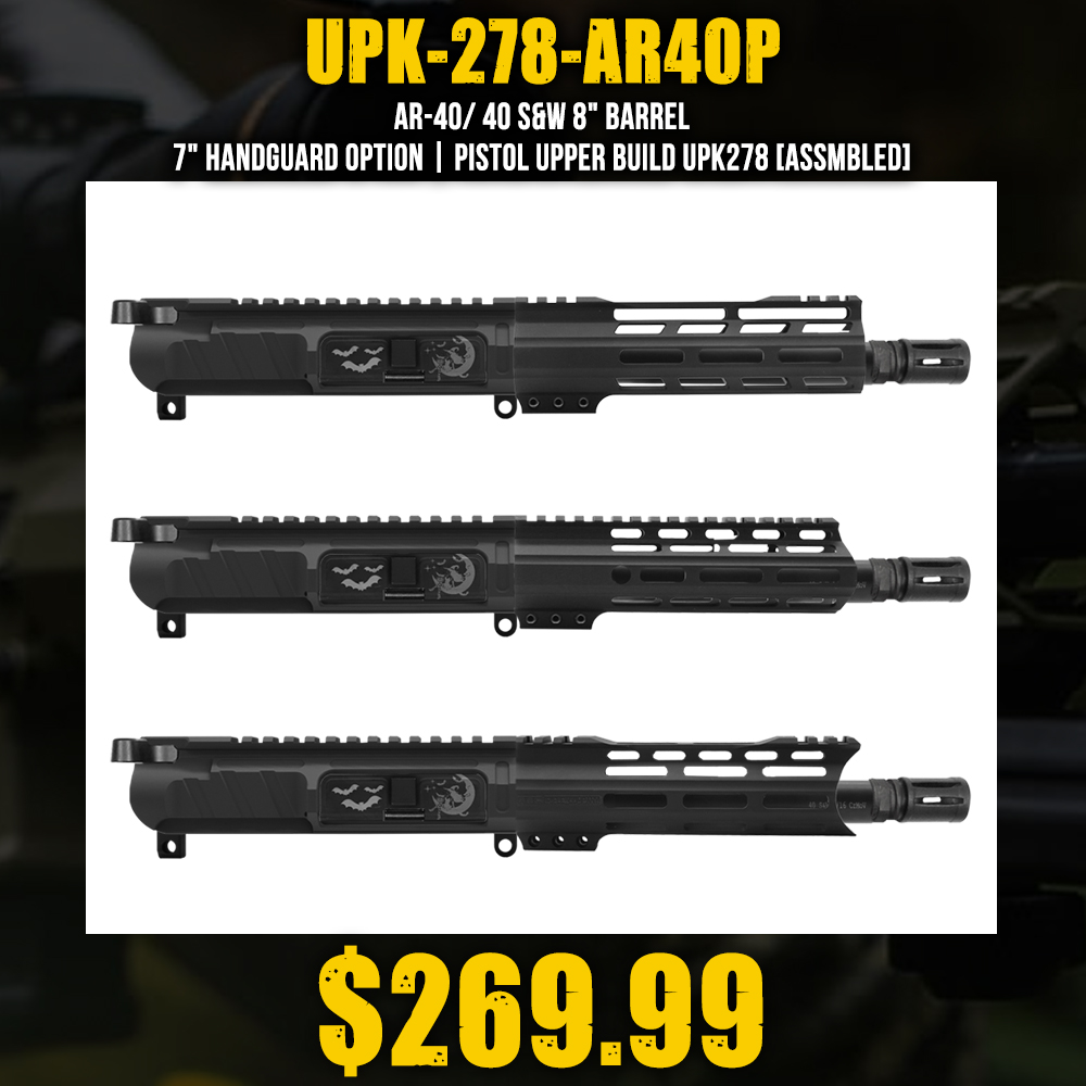 AR-40/ 40 S&W 8" Barrel 7" Handguard Option | PISTOL UPPER BUILD UPK278 [ASSMBLED]