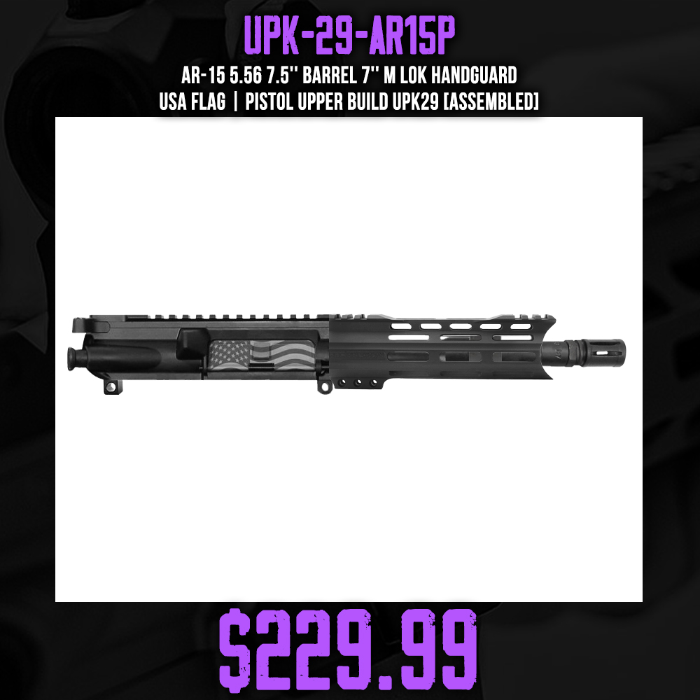AR-15 5.56 7.5'' Barrel 7'' M Lok Handguard | USA Flag | Pistol Upper Build UPK29 [ASSEMBLED]