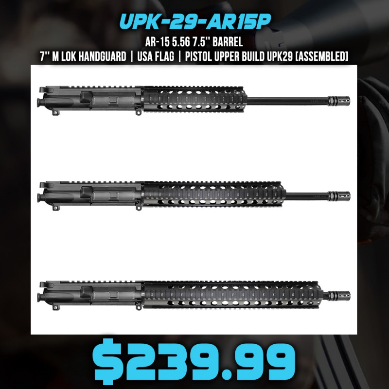 AR-15 5.56 7.5'' Barrel 7'' M Lok Handguard | USA Flag | Pistol Upper Build UPK29 [ASSEMBLED]