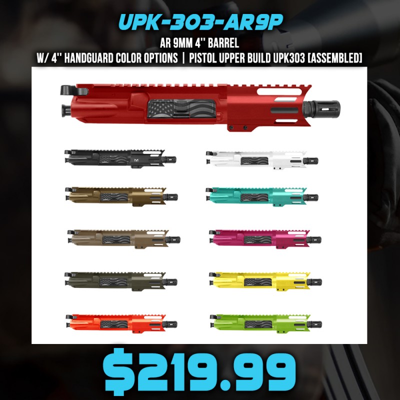 AR 9mm 4'' Barrel W/ 4'' Handguard Color Options | Pistol Upper Build UPK303 [ASSEMBLED]