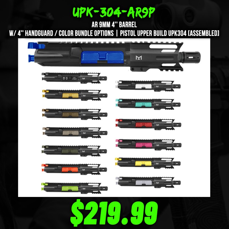 AR 9mm 4'' Barrel W/ 4'' Handguard / Color Bundle Options | Pistol Upper Build UPK304 [ASSEMBLED]