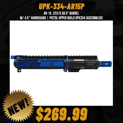 AR-15 .223/5.56 5" BARREL W/ 4.5'' HANDGUARD | PISTOL UPPER BUILD UPK334 [ASSEMBLED]