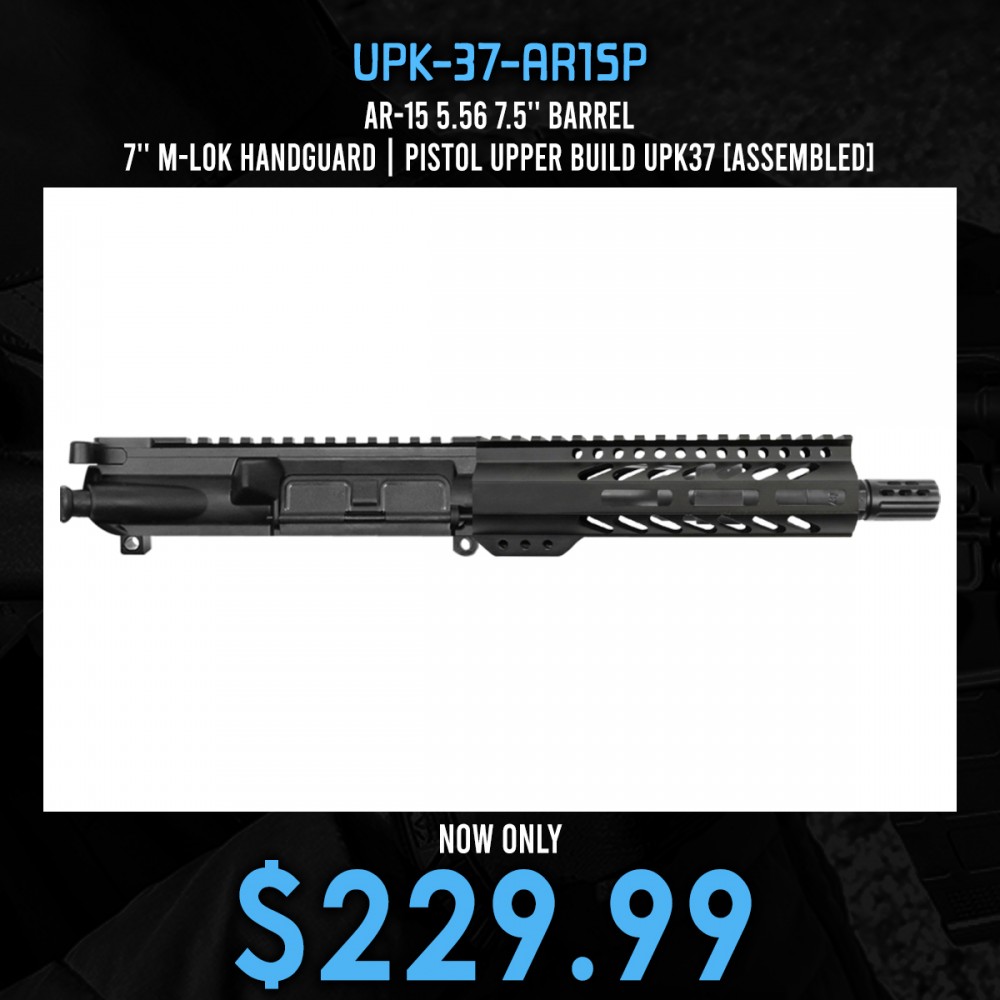 AR-15 5.56 7.5'' Barrel 7'' M-LOK Handguard | Pistol Upper Build UPK37 [ASSEMBLED]