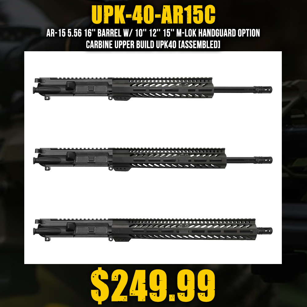 AR-15 5.56 16'' Barrel W/ 10'' 12'' 15'' M-Lok Handguard option | Carbine Upper Build UPK40 [ASSEMBLED]