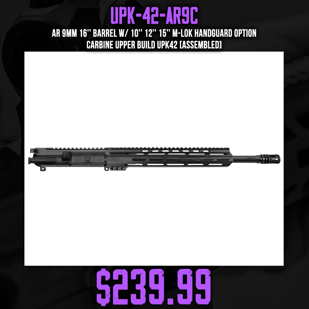 AR 9mm 16'' Barrel W/ 10'' 12'' 15'' M-LOK Handguard option | Carbine Upper Build UPK42 [ASSEMBLED]