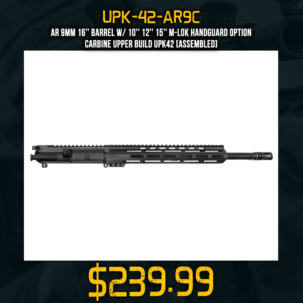 AR 9mm 16'' Barrel W/ 10'' 12'' 15'' M-LOK Handguard option | Carbine Upper Build UPK42 [ASSEMBLED]