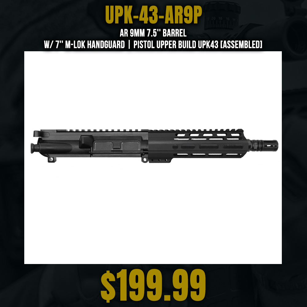 AR 9mm 7.5'' Barrel W/ 7'' M-Lok Handguard | Pistol Upper Build UPK43 [ASSEMBLED]