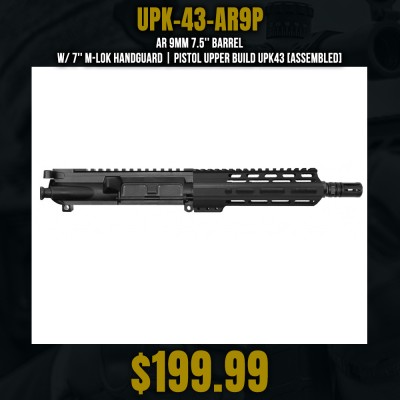 AR 9mm 7.5'' Barrel W/ 7'' M-Lok Handguard | Pistol Upper Build UPK43 [ASSEMBLED]