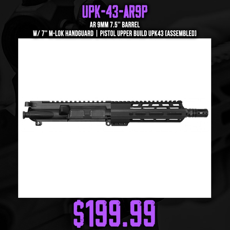 AR 9mm 7.5'' Barrel W/ 7'' M-Lok Handguard | Pistol Upper Build UPK43 [ASSEMBLED]
