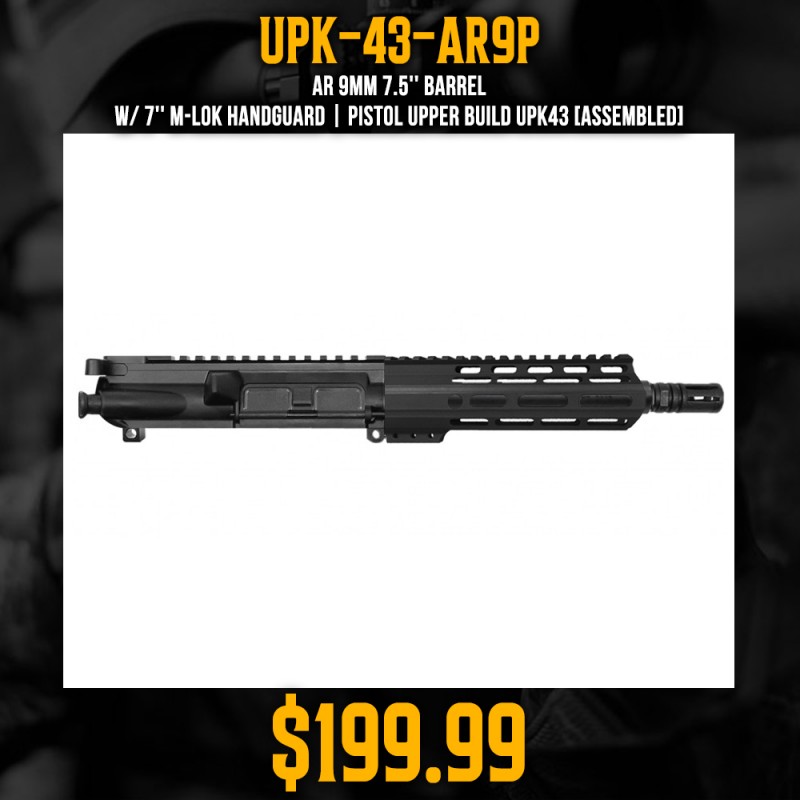 AR 9mm 7.5'' Barrel W/ 7'' M-Lok Handguard | Pistol Upper Build UPK43 [ASSEMBLED]