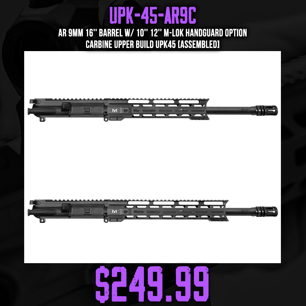 AR 9mm 16'' Barrel W/ 10'' 12'' M-LOK Handguard option | Carbine Upper Build UPK45 [ASSEMBLED]
