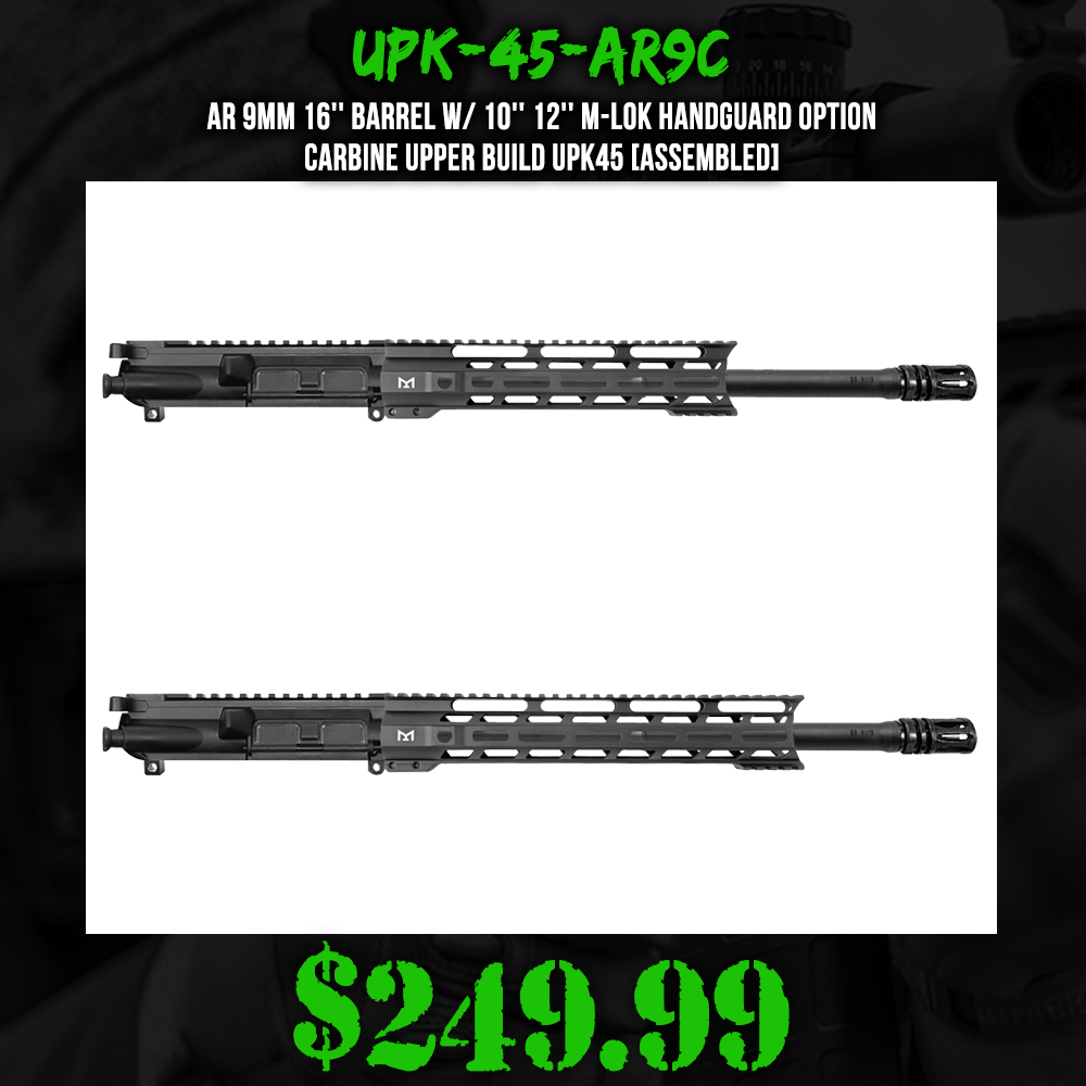AR 9mm 16'' Barrel W/ 10'' 12'' M-LOK Handguard option | Carbine Upper Build UPK45 [ASSEMBLED]