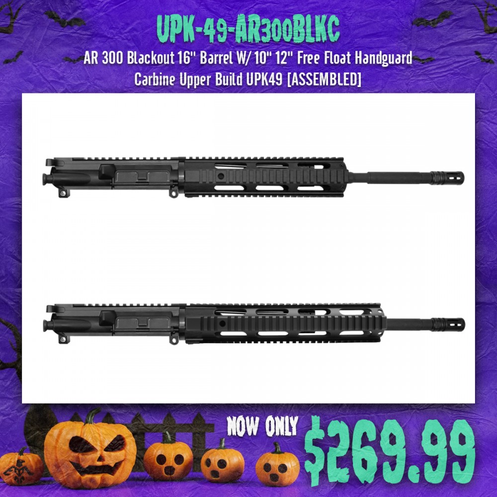 AR 300 Blackout 16'' Barrel W/ 10" 12" Free Float Handguard | Carbine Upper Build UPK49 [ASSEMBLED]