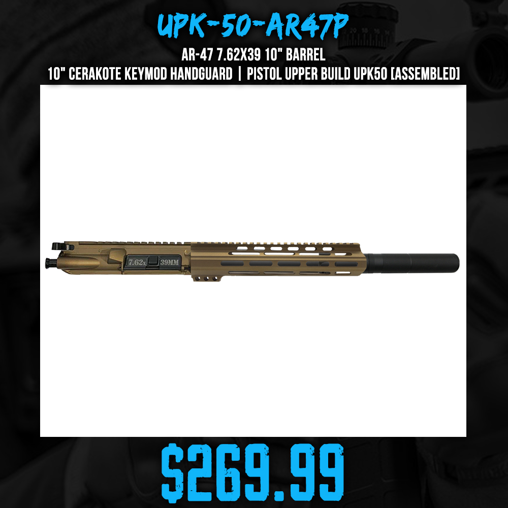 AR-47 7.62x39 10" Barrel 10" Cerakote Keymod Handguard | Pistol Upper Build UPK50 [ASSEMBLED]