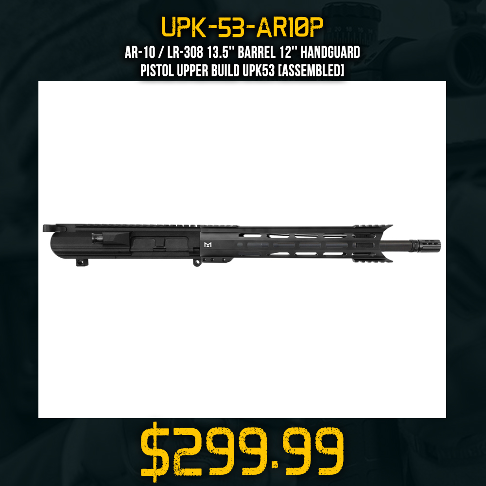 AR-10 / LR-308 13.5'' Barrel 12'' Handguard | Pistol Upper Build UPK53 [ASSEMBLED]