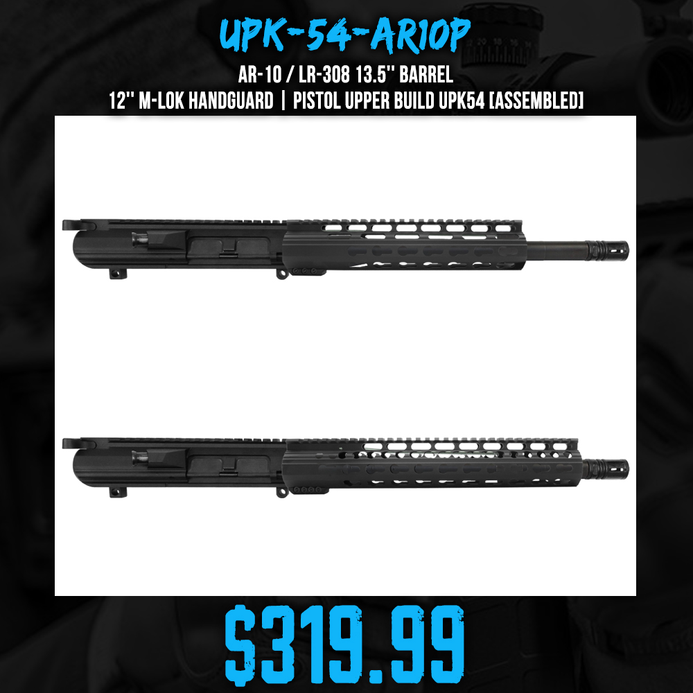 AR-10 / LR-308 13.5'' Barrel 12'' M-LOK Handguard | Pistol Upper Build UPK54 [ASSEMBLED]