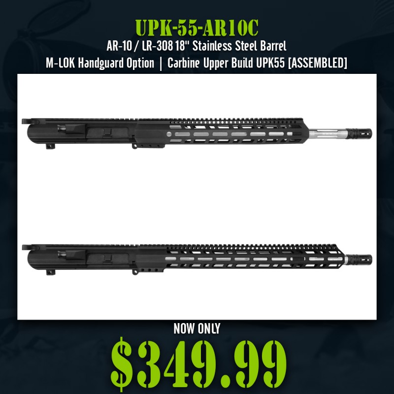 AR-10 / LR-308 18'' Stainless Steel Barrel M-LOK Handguard Option | Carbine Upper Build UPK55 [ASSEMBLED]