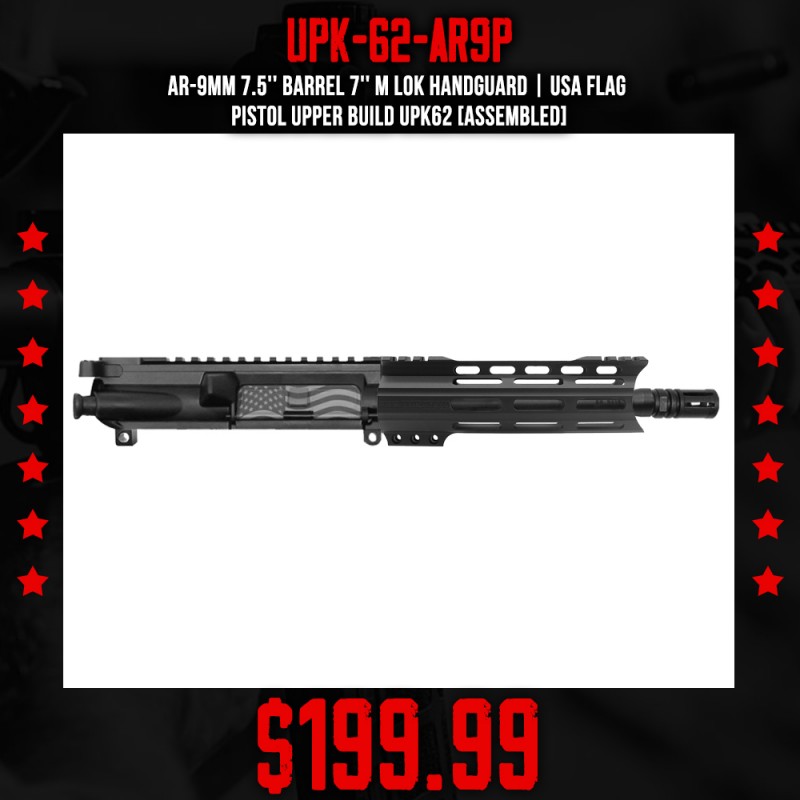 AR-9mm 7.5'' Barrel 7'' M Lok Handguard | USA Flag | Pistol Upper Build UPK62 [ASSEMBLED]