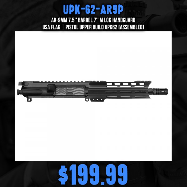 AR-9mm 7.5'' Barrel 7'' M Lok Handguard | USA Flag | Pistol Upper Build UPK62 [ASSEMBLED]