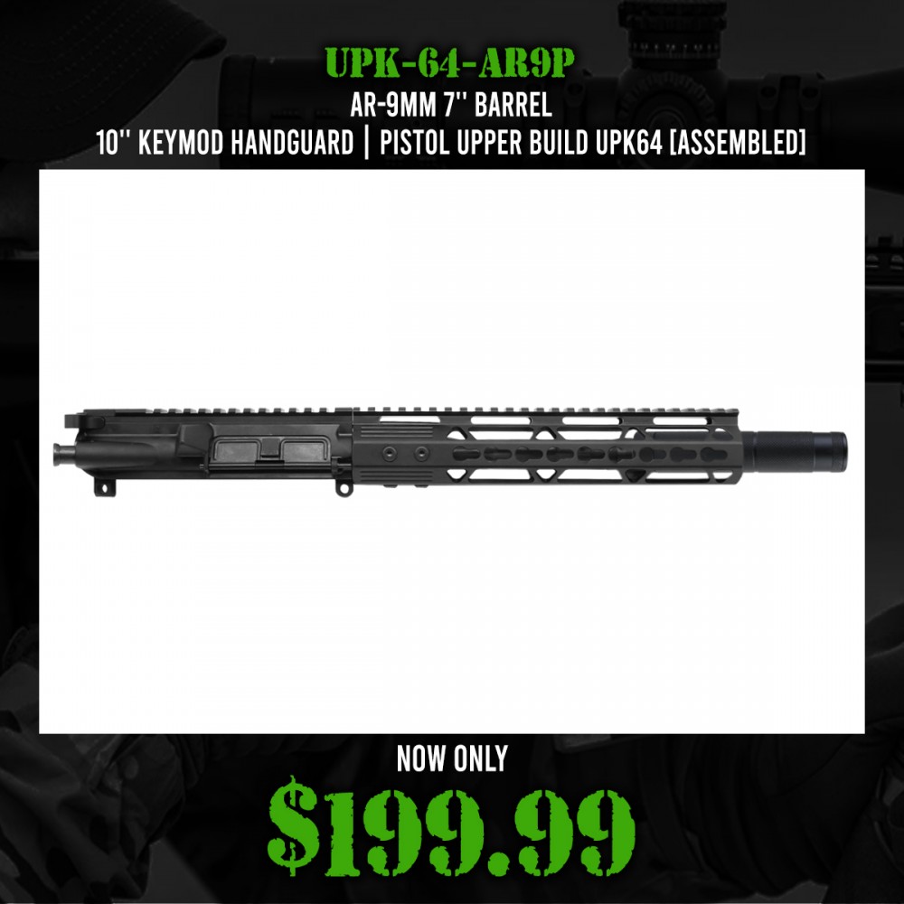 AR-9mm 7.5'' Barrel 10'' Keymod Handguard | Pistol Upper Build UPK64 [ASSEMBLED]