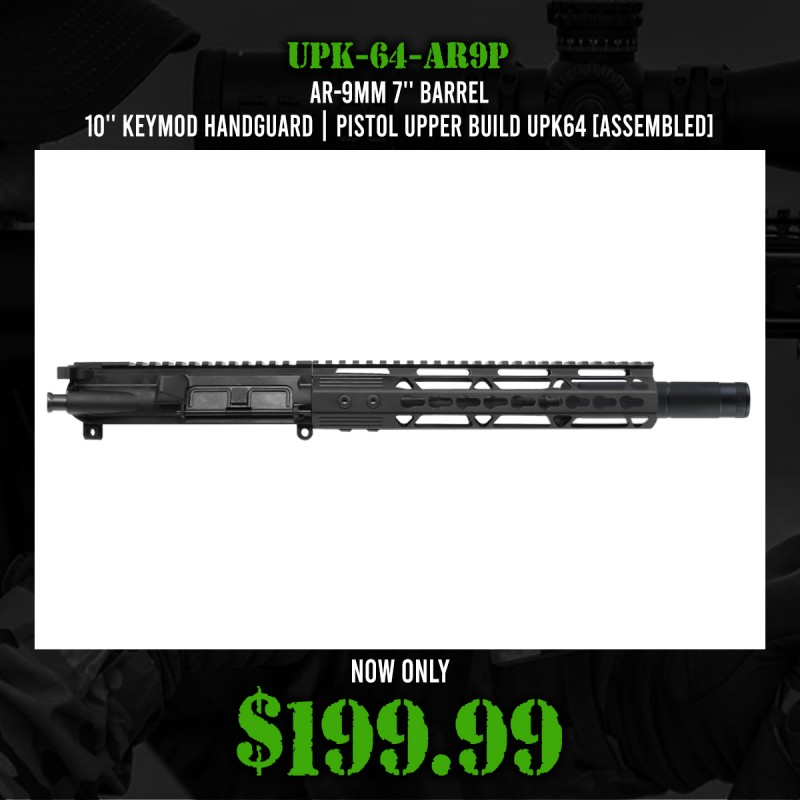 AR-9mm 7.5'' Barrel 10'' Keymod Handguard | Pistol Upper Build UPK64 [ASSEMBLED]