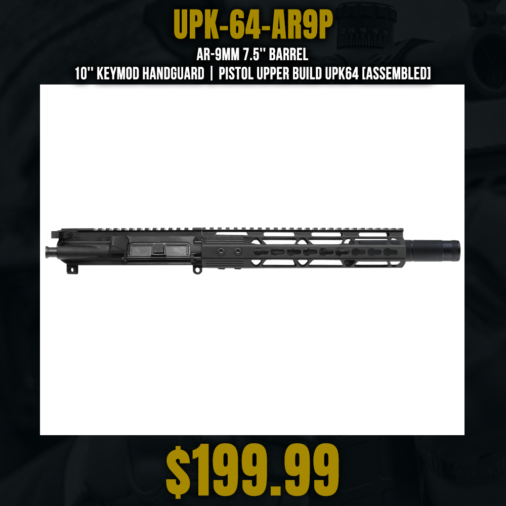 AR-9mm 7.5'' Barrel 10'' Keymod Handguard | Pistol Upper Build UPK64 [ASSEMBLED]