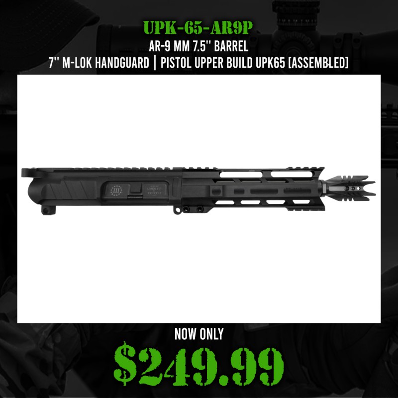 AR-9 mm 7.5'' BARREL 7'' M-LOK HANDGUARD | PISTOL UPPER BUILD UPK65 [ASSEMBLED]