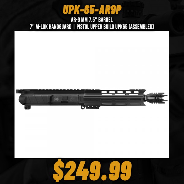 AR-9 mm 7.5'' BARREL 7'' M-LOK HANDGUARD | PISTOL UPPER BUILD UPK65 [ASSEMBLED]