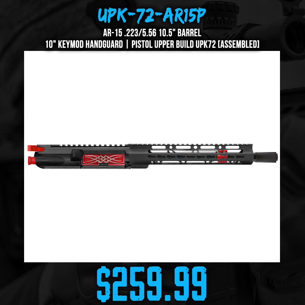AR-15 .223/5.56 10.5" Barrel 10" Keymod Handguard | Pistol Upper Build UPK72 [ASSEMBLED]